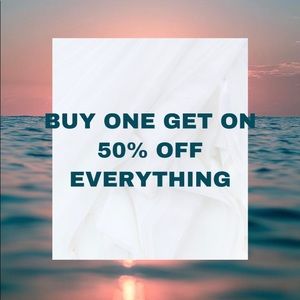 BUY ONE GET ONE 50% OFF TAKE ADVANTAGE